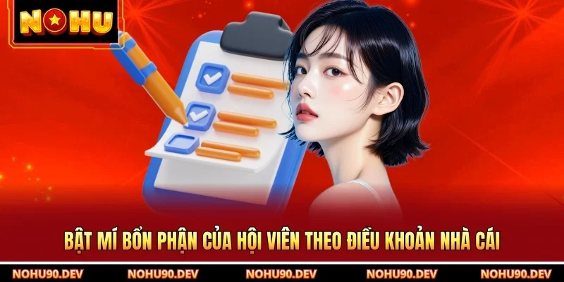 Bật mí bổn phận của hội viên theo điều khoản nhà cái
